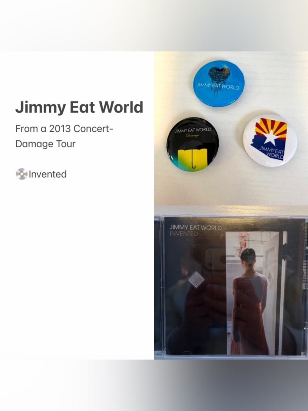 Jimmy Eat World Pins- Damage Tour 2013 and CD